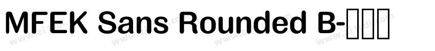 MFEK Sans Rounded B字体转换